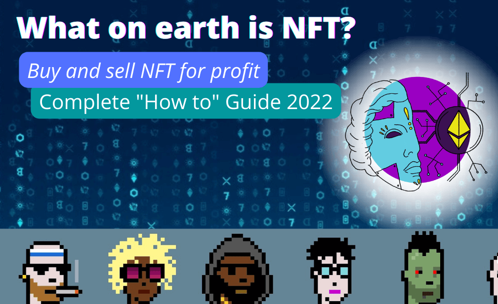 complete nft guide 2022