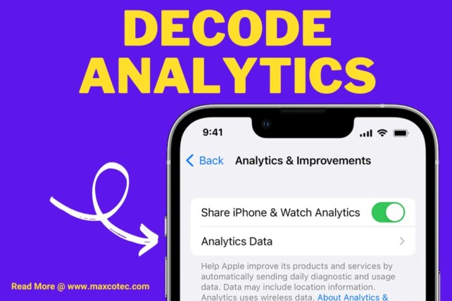How to Decode iPhone Analytics Data? - MaxcoTec