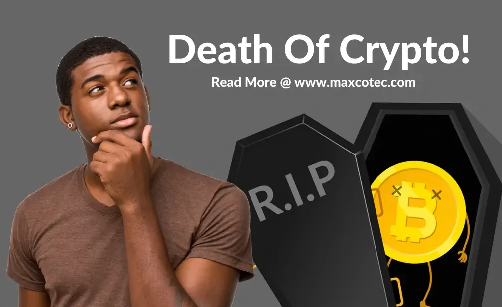 Is Crypto Dead? Death Of Crypto Currency