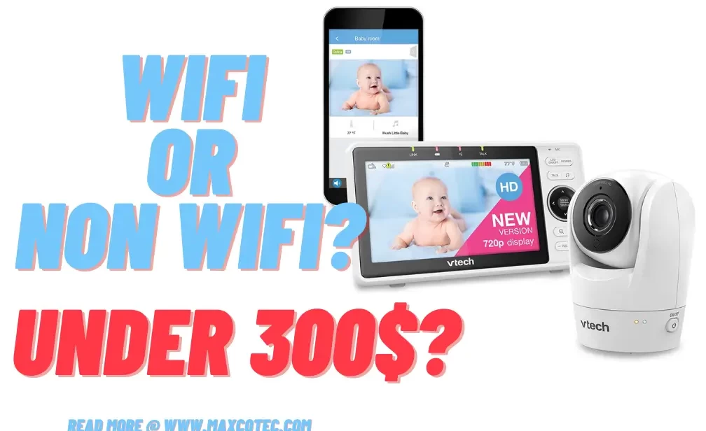 Wifi Or Non Wifi Baby Monitor