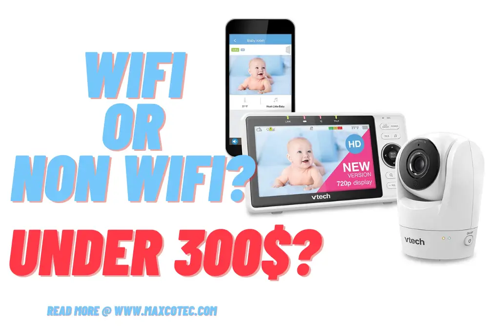 Wifi Or Non Wifi Baby Monitor