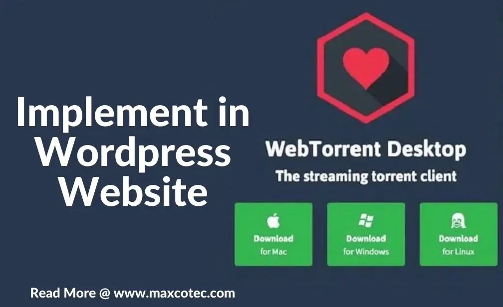 Implement WebTorrent into WordPress Site